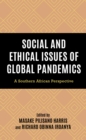 Social and Ethical Issues of Global Pandemics : A Southern African Perspective - eBook