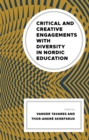 Critical and Creative Engagements with Diversity in Nordic Education - eBook