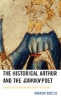 Historical Arthur and The Gawain Poet : Studies on Arthurian and Other Traditions - eBook