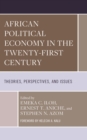 African Political Economy in the Twenty-First Century : Theories, Perspectives, and Issues - eBook