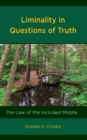 Liminality in Questions of Truth : The Law of the Included Middle - eBook