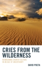 Cries from the Wilderness : Reimagining Church Culture in an Age of Uncertainty - eBook