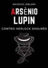 Arsenio Lupin contro Herlock Sholmes - eBook