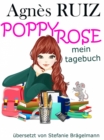 Poppy Rose, Mein Tagebuch - eBook