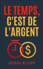 Le temps, c'est de l'argent - eBook