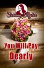 You Will Pay Dearly - eBook