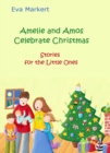 Amelie and Amos Celebrate Christmas - eBook