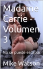 Madame Carrie - Volumen 3 - eBook
