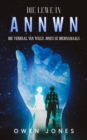 Die Lewe in Annwn : Die verhaal van Willy Jones se hiernamaals - eBook