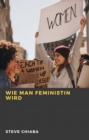 Wie man Feministin wird - eBook