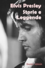 Elvis Presley, storie e leggende - eBook