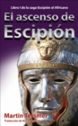 El ascenso de Escipion - eBook