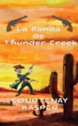 La Banda De Thunder Creek - eBook
