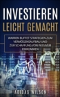 Investieren Leicht Gemacht - eBook