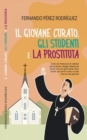 Il Giovane Curato, gli Studenti  e la Prostituta - eBook