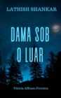 Dama Sob O Luar : Uma colecao de contos paranormais - eBook