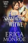Die skandalose Witwe - eBook