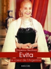 Evita : Le cœur de l'Argentine - eBook