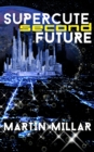 Supercute Second Future - eBook