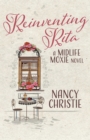 Reinventing Rita : A Midlife Moxie Novel - eBook