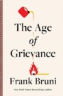 The Age of Grievance - Book