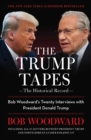 The Trump Tapes : Bob Woodward's Twenty Interviews with President Donald Trump - eBook