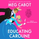 Educating Caroline - eAudiobook