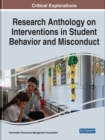 Research Anthology on Interventions in Student Behavior and Misconduct - Book
