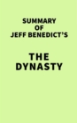 Summary of Jeff Benedict's The Dynasty - eBook