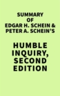 Summary of Edgar H. Schein & Peter A. Schein's Humble Inquiry, Second Edition - eBook