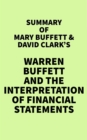 Summary of Mary Buffett & David Clark's Warren Buffett and the Interpretation of Financial Statements - eBook