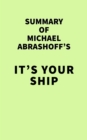 Summary of Michael Abrashoff's It's Your Ship - eBook