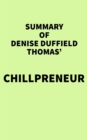 Summary of Denise Duffield Thomas' Chillpreneur - eBook