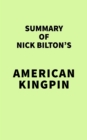 Summary of Nick Bilton's American Kingpin - eBook
