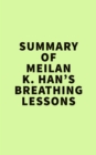 Summary of Meilan K. Han's Breathing Lessons - eBook