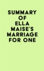 Summary of Ella Maise's Marriage for One - eBook