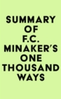 Summary of F.C. Minaker's One Thousand Ways to Make $1000 - eBook