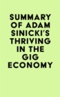 Summary of Adam Sinicki's Thriving in the Gig Economy - eBook