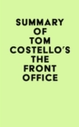 Summary of Tom Costello's The Front Office - eBook