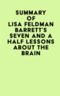 Summary of Lisa Feldman Barrett's Seven and A Half Lessons About The Brain - eBook