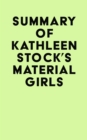 Summary of Kathleen Stock's Material Girls - eBook