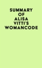 Summary of Alisa Vitti's Woman Code - eBook