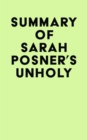 Summary of Sarah Posner's Unholy - eBook