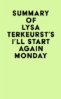 Summary of Lysa TerKeurst's I'll Start Again Monday - eBook