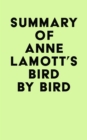 Summary of Anne Lamott's Bird by Bird - eBook