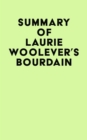 Summary of Laurie Woolever's Bourdain - eBook