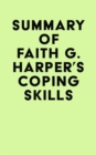 Summary of Faith G. Harper's Coping Skills - eBook
