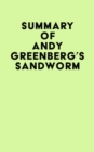 Summary of Andy Greenberg's Sandworm - eBook