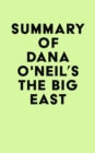 Summary of Dana O'Neil's The Big East - eBook