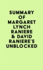 Summary of  Margaret Lynch Raniere & David Raniere's Unblocked - eBook